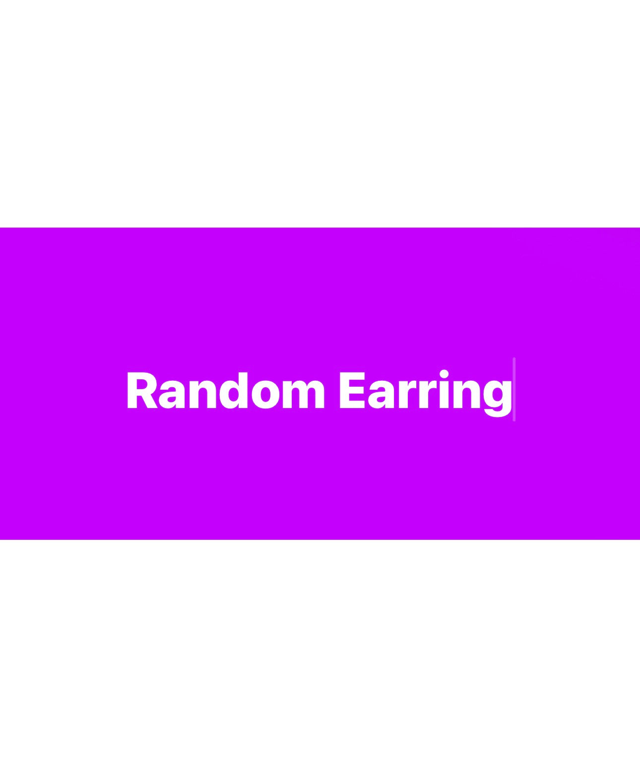 Random Earring