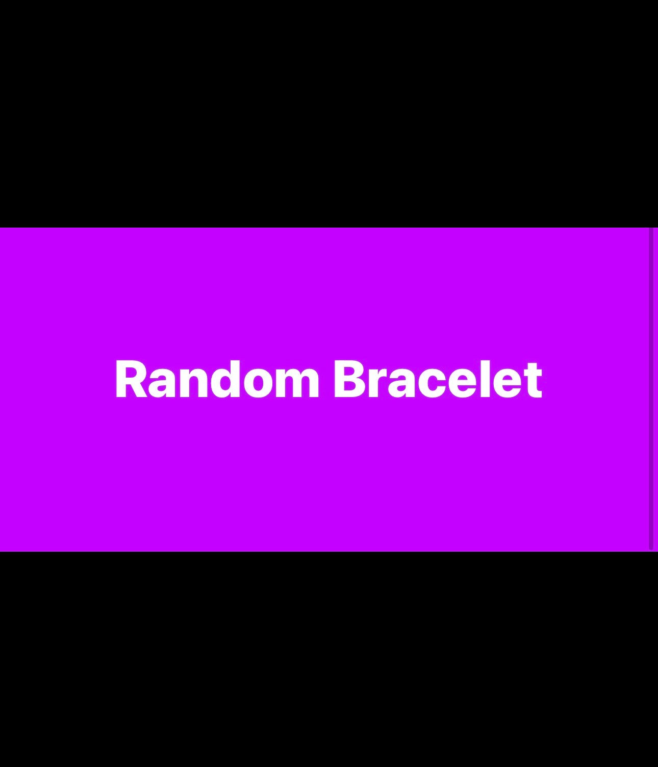 Random Bracelet
