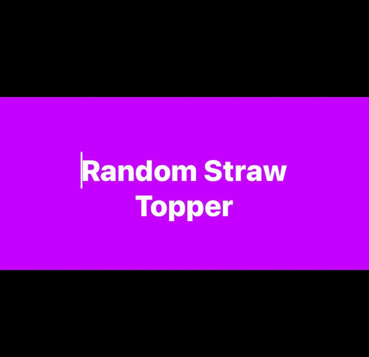 Random Straw Topper